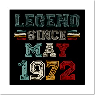 51 Years Old Legend Since May 1972 51st Birthday Posters and Art